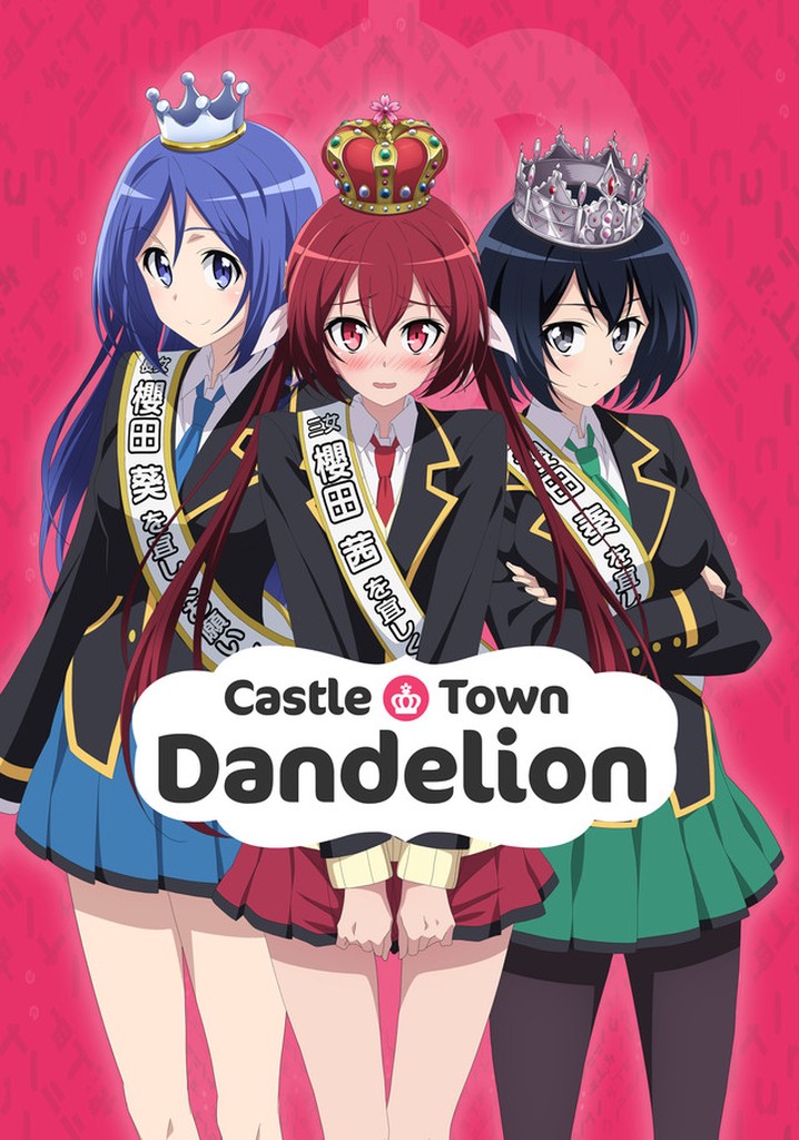 Аниме Castle Town Dandelion. Аниме Таун Данделион. Castle Town Dandelion là bạn nhé.